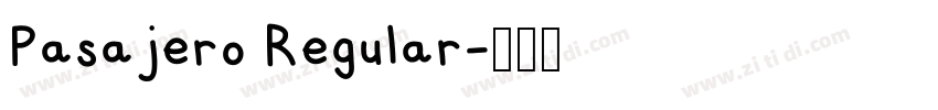 Pasajero Regular字体转换